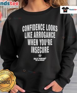 Comfortable 'Good Confidence Looks Like Arrogance' sweatshirt by Silly Punter, perfect for showcasing self-assurance.