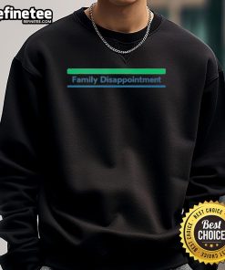 Alt Text: Good Family Mart Family Disappointment 2025 sweatshirt featuring a stylish design for family-themed fashion.