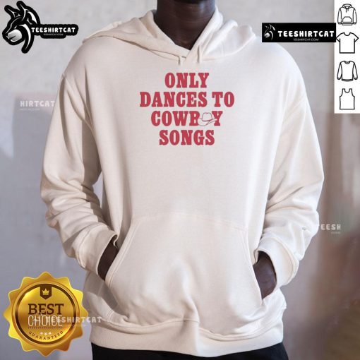 Good George Birge Only Dances to Cowboy Songs hoodie in a stylish design, perfect for country music fans and dance lovers.