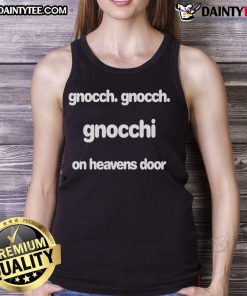 Good Gnocch Gnocch Gnocchi On Heaven's Door tank top featuring fun graphic design and vibrant colors for casual wear.
