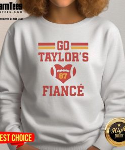 Good Go Taylors sweatshirt featuring Kelce's number 87, perfect for football fans and Taylor Swift supporters.