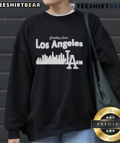 Good Greetings From Los Angeles Dodgers Skyline Sweatshirt featuring iconic LA skyline and Dodgers logo.