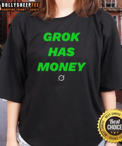 Good Grok Has Money Ladies Tee featuring a stylish design for women who love unique graphic tees and trendy fashion.