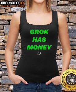 Good Grok Has Money Tank Top featuring a stylish design, perfect for casual wear and showcasing your unique style.