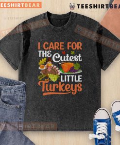 Cute 'Good I Care For The Cutest Little Turkeys' washed t-shirt featuring colorful turkey graphics for fall fashion.