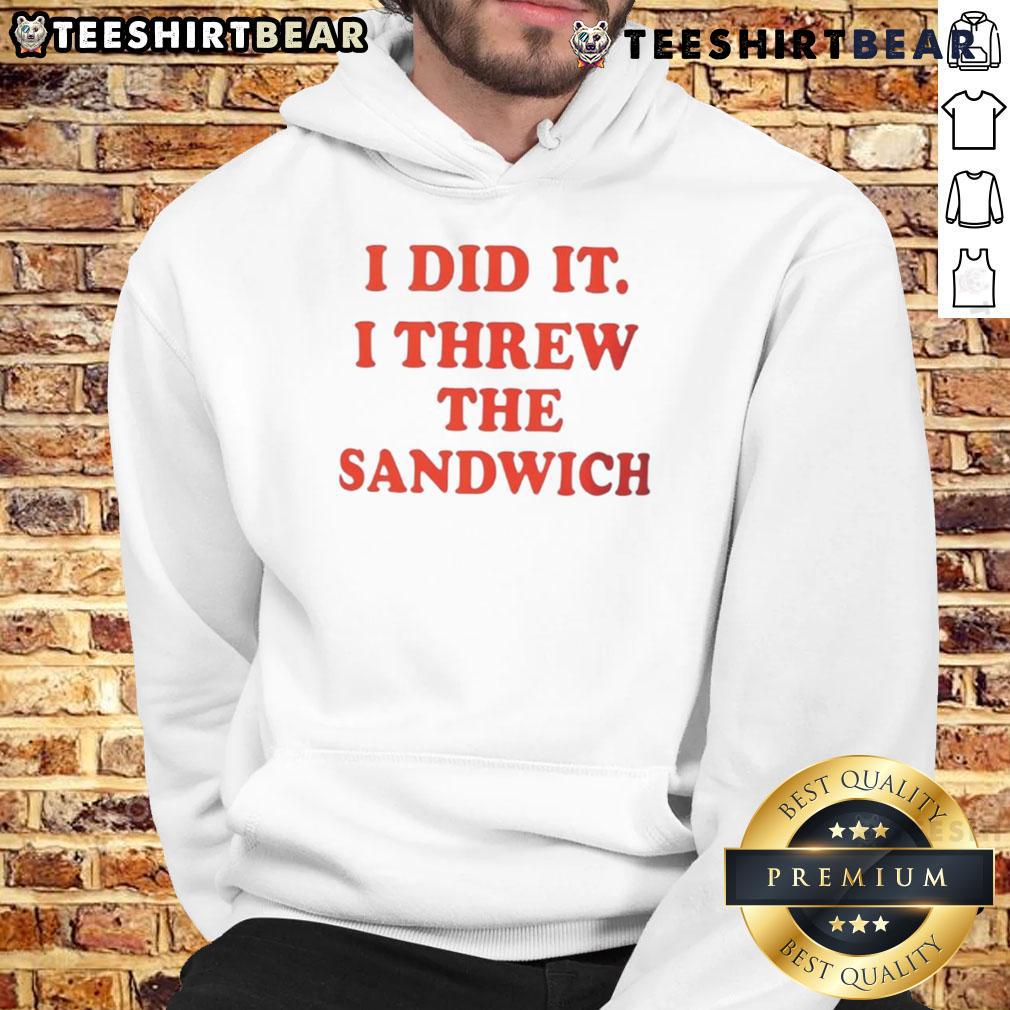 Good I Did It I Threw The Sandwich Hoodie Person wearing a 'Good I Did It I Threw The Sandwich' hoodie, showcasing a fun and playful design in a casual setting.