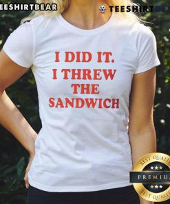 Good I Did It I Threw The Sandwich Ladies Tee featuring a humorous design on a stylish t-shirt for sandwich lovers.