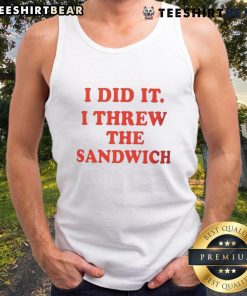 Good I Did It I Threw The Sandwich tank top design featuring playful graphics and vibrant colors for casual wear.