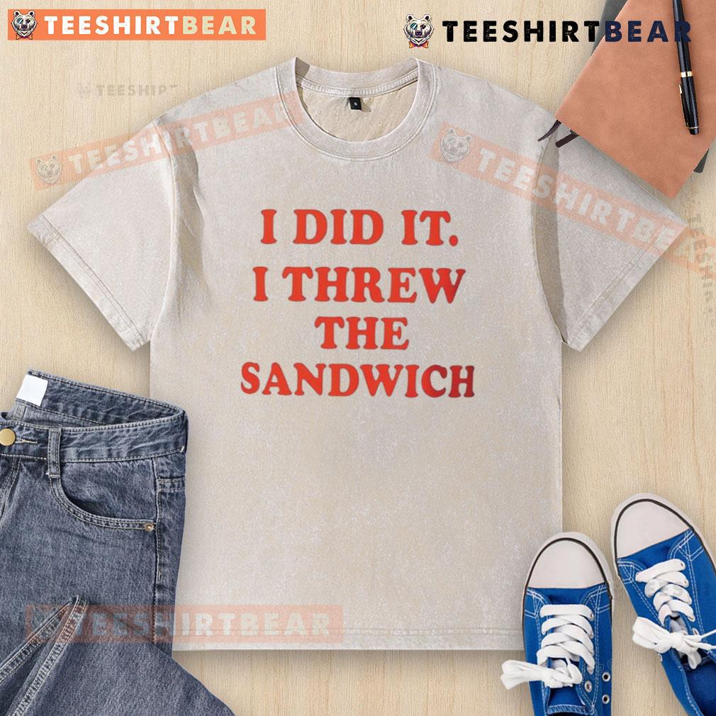 Good I Did It I Threw The Sandwich Washed T Shirt Child proudly shows off a washed T-shirt after throwing a sandwich, capturing the moment of fun and mischief.