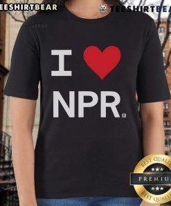 Good I Heart NPR Ladies Tee featuring a stylish design for passionate NPR fans, perfect for casual wear.