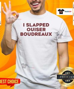 Good I Slapped Ouiser Boudreaux T-Shirt featuring a fun quote inspired by Steel Magnolias in vibrant colors.