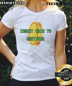 Alt Text: Gold pixel graphic on a ladies tee with 'Good Insert Coin To Continue' text for retro gaming fashion.