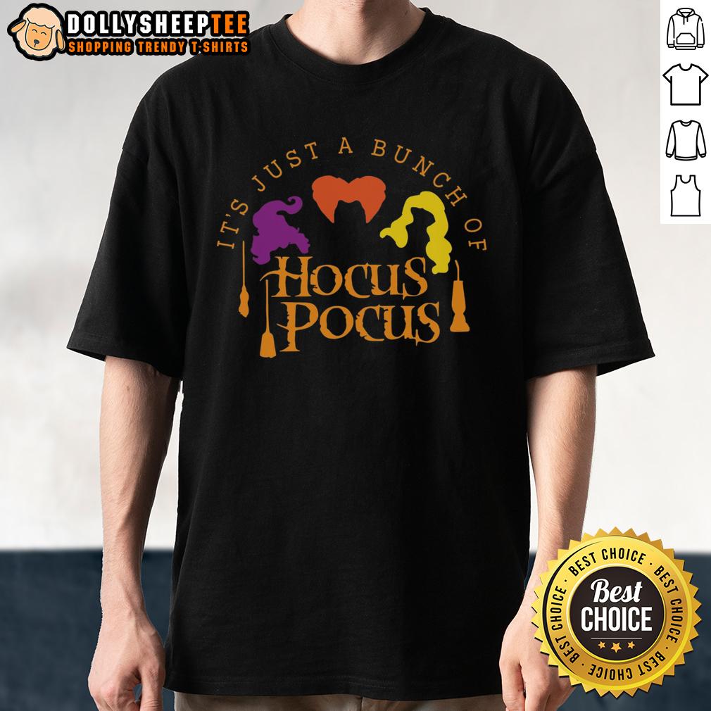 Good It'S Just A Bunch Of Hocus Pocus T Shirt Good It's Just A Bunch Of Hocus Pocus T-Shirt featuring a whimsical design perfect for Halloween enthusiasts.