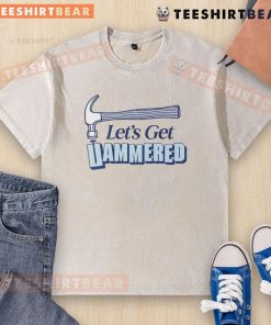 Good Let's Get Hammered Nail Hammer T-Shirt in washed fabric, perfect for DIY enthusiasts and casual wear.