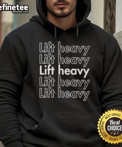 Good Lift Heavy Repeat Hoodie in black with motivational fitness slogan, perfect for gym enthusiasts and weightlifters.