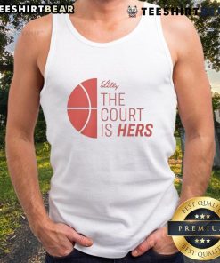 Good Lilly 'The Court Is Hers' tank top featuring a stylish design, perfect for basketball fans and casual wear.
