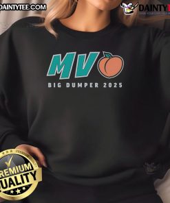 Good MV Peach Big Dumper 2025 Sweatshirt featuring a stylish design and vibrant colors for a trendy look.