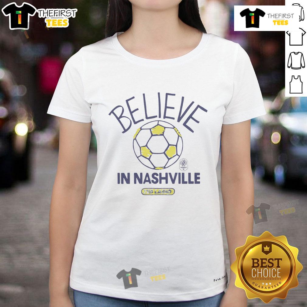 Good Nashville Sc Homage Mls X Ted Lasso Believe Ladies Tee Good Nashville SC Homage MLS x Ted Lasso Believe Ladies Tee featuring a stylish graphic design for soccer fans.