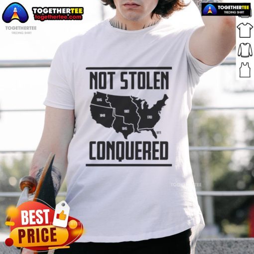 Good Not Stolen Conquered America Map T-Shirt featuring a detailed map design celebrating American history.