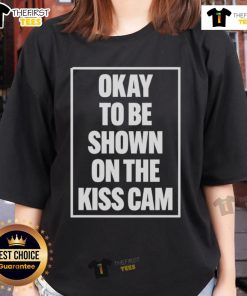 Good-Okay-To-Be-Shown-On-The-Kiss-Cam ladies tee featuring playful design for fun game day moments.