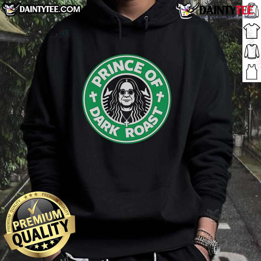 Good Osbourne Tribute Coffee Prince Of Dark Roast Hoodie Good Osbourne Tribute Coffee Prince of Dark Roast Hoodie featuring a unique graphic design and stylish fit for coffee lovers.