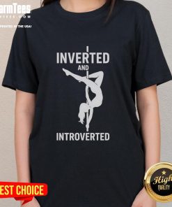 Good Pole Dance Inverted and Introverted Ladies Tee featuring a stylish design for pole dancing enthusiasts.