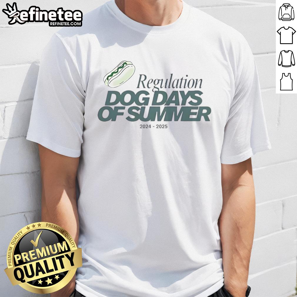 Good Regulation Dog Days Of Summer 2024 2025 T Shirt Good Regulation Dog Days Of Summer 2024-2025 T-Shirt featuring a fun summer design for dog lovers.