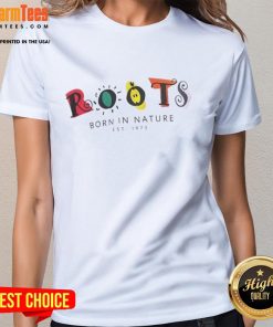 Good Roots Born in Nature 1973 Ladies Tee featuring a stylish design and eco-friendly fabric for nature lovers.