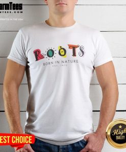 Good Roots Born In Nature Est 1973 T-Shirt featuring a vintage design perfect for nature lovers and eco-conscious fashion.
