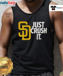 Good San Diego Padres Just Crush It MLB baseball tank top in vibrant colors, perfect for fans and summer outings.