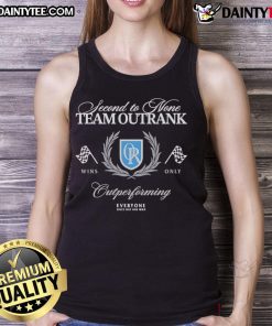 Good Second To None Team Outranking Outperforming tank top in vibrant colors, perfect for active wear and team spirit.