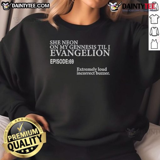 Good She Neon sweatshirt featuring Genesis Till Evangelion Episode 69 design, perfect for anime fans and casual wear.