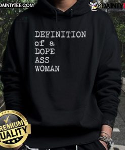 Good Sheryl Swoopes hoodie featuring the definition of a dope ass woman, perfect for empowering fashion enthusiasts.