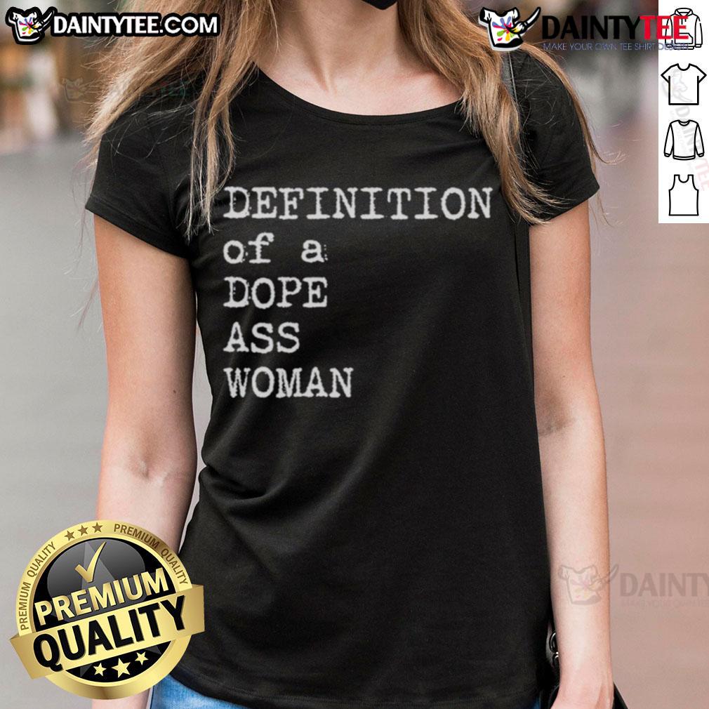 Good Sheryl Swoopes Definition Of A Dope Ass Woman Ladies Tee Alt Text: Good Sheryl Swoopes tee featuring the definition of a dope ass woman, perfect for empowering ladies' fashion.