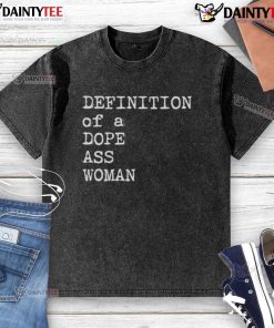 Good Sheryl Swoopes definition of a dope ass woman washed t-shirt featuring a stylish design and vibrant colors.