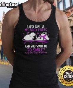 Good Snoopy tank top for pancreatic cancer awareness, featuring a humorous quote about pain and smiling despite challenges.