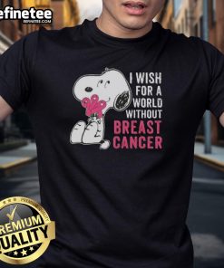 Good Snoopy I Wish For A World Without Breast Cancer T-Shirt featuring a vibrant design promoting breast cancer awareness.