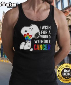 Good Snoopy tank top featuring 'I Wish For A World Without Cancer' design, perfect for raising awareness and support.