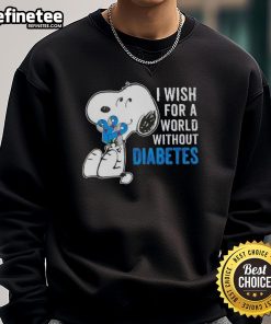 Good Snoopy I Wish For A World Without Diabetes Sweatshirt featuring Snoopy promoting diabetes awareness and support.