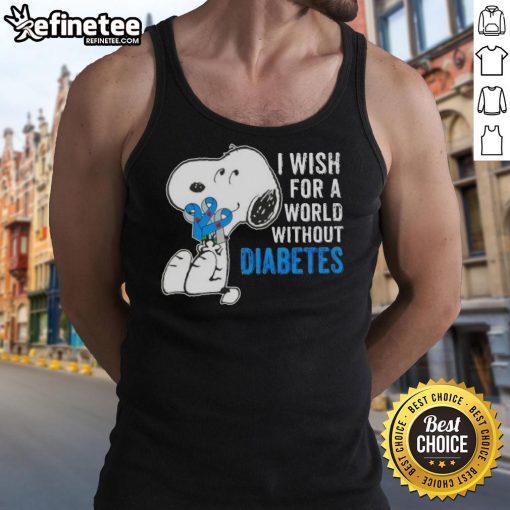 Good Snoopy tank top featuring a message wishing for a world without diabetes, promoting awareness and support.