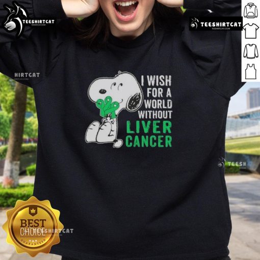 Good Snoopy sweatshirt wishing for a world without liver cancer, featuring a colorful design and cozy fit.