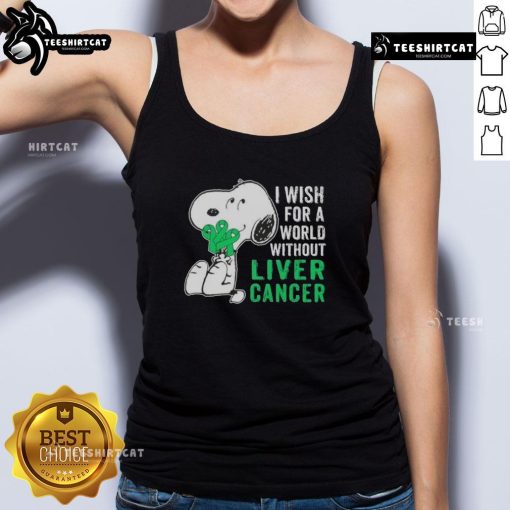 Good Snoopy tank top design wishing for a world without liver cancer, featuring colorful graphics and a positive message.