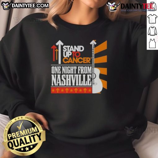 Good Stand Up To Cancer 2025 sweatshirt featuring Nashville design, supporting cancer research and awareness.