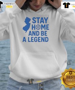 Good Stay Home And Be A Legend Hoodie in casual style, perfect for relaxing at home while showcasing your legendary spirit.