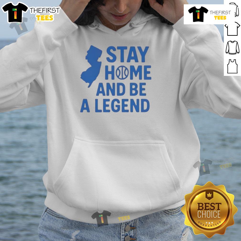 Good Stay Home And Be A Legend Hoodie Good Stay Home And Be A Legend Hoodie in casual style, perfect for relaxing at home while showcasing your legendary spirit.