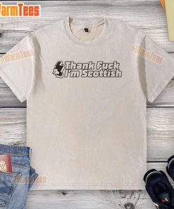 Good Thank F*ck Im Scottish washed t-shirt featuring bold text design in a relaxed fit, perfect for casual wear.