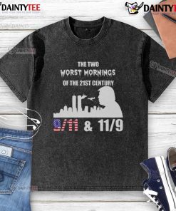 Alt Text: Good The Two Worst Morning Of The 21st Century 9/11 11/9 Trump washed t-shirt design showcasing a bold graphic.