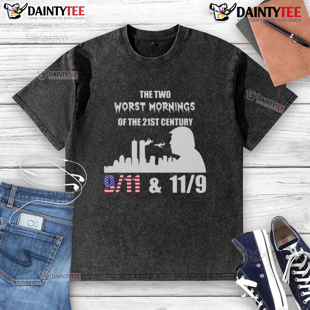 Good The Two Worst Morning Of The 21St Century 9 11 11 9 Trump Washed T Shirt Alt Text: Good The Two Worst Morning Of The 21st Century 9/11 11/9 Trump washed t-shirt design showcasing a bold graphic.