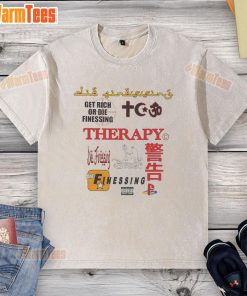 Good Therapy Get Rich or Die Finessing washed t-shirt displayed on a wooden background, promoting casual style and inspiration.