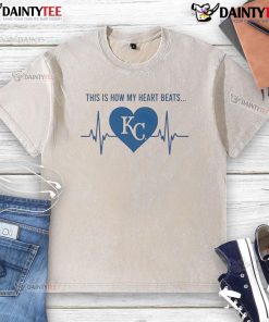 Good This Is How My Heart Beats Kansas City Royals washed t-shirt displayed on a hanger, showcasing team pride and style.